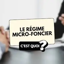Micro foncier régime fiscal revenus locatifs